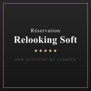 Réservation Relooking Soft